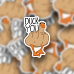 Duck You Sticker