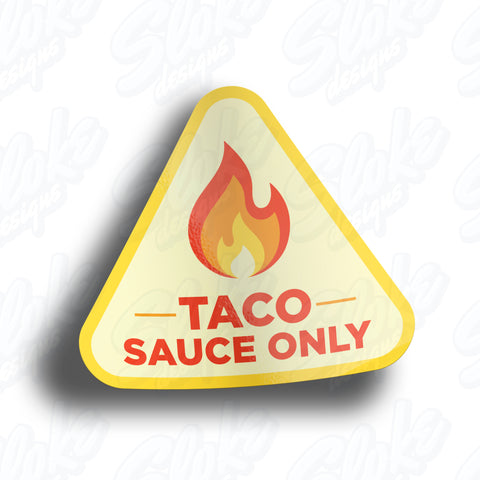 Taco Sauce Only Gas Tank Sticker