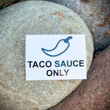 Tacoma Taco Sauce Only Decal