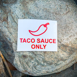 Tacoma Taco Sauce Only Decal